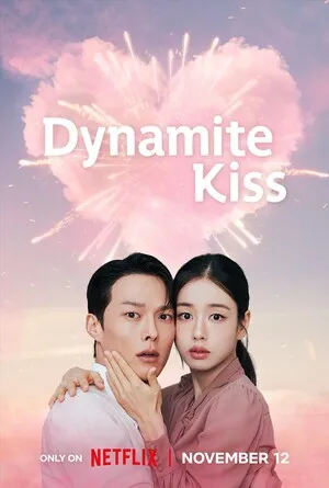 Dynamite Kiss Season 1 2025 Hindi Dual Audio WEB-DL | Hindi Dubbed Movie [ALL EPISODE]