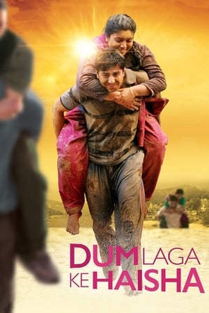 Dum Laga Ke Haisha (2015) Movie | Hindi Dubbed Movie HDRip - [340MB]