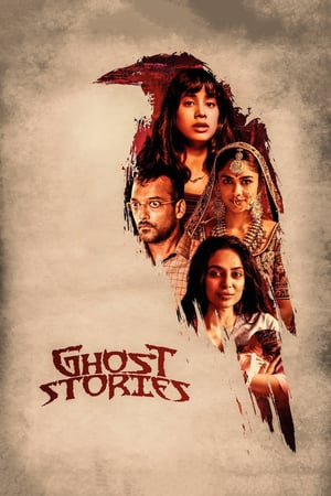 Ghost Stories (2020) Hindi Movie | Hindi Dubbed Movie HDRip x264 [1.1GB]