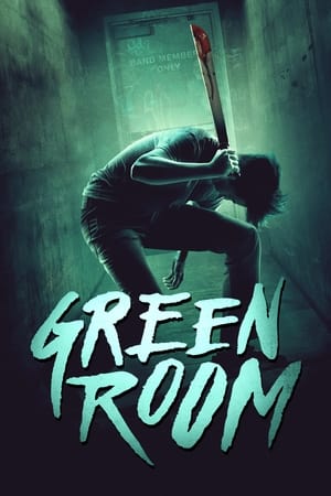 Green Room (2015) Hindi Dual Audio | Hindi Dubbed Movie BluRay [980MB]