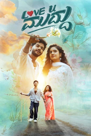 Love U Muddu 2025 Hindi Dual Audio WEB-DL | Hindi Dubbed Movie