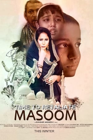 Time To Retaliate: MASOOM (2019) Hindi Movie | Hindi Dubbed Movie HDRip - [300MB]